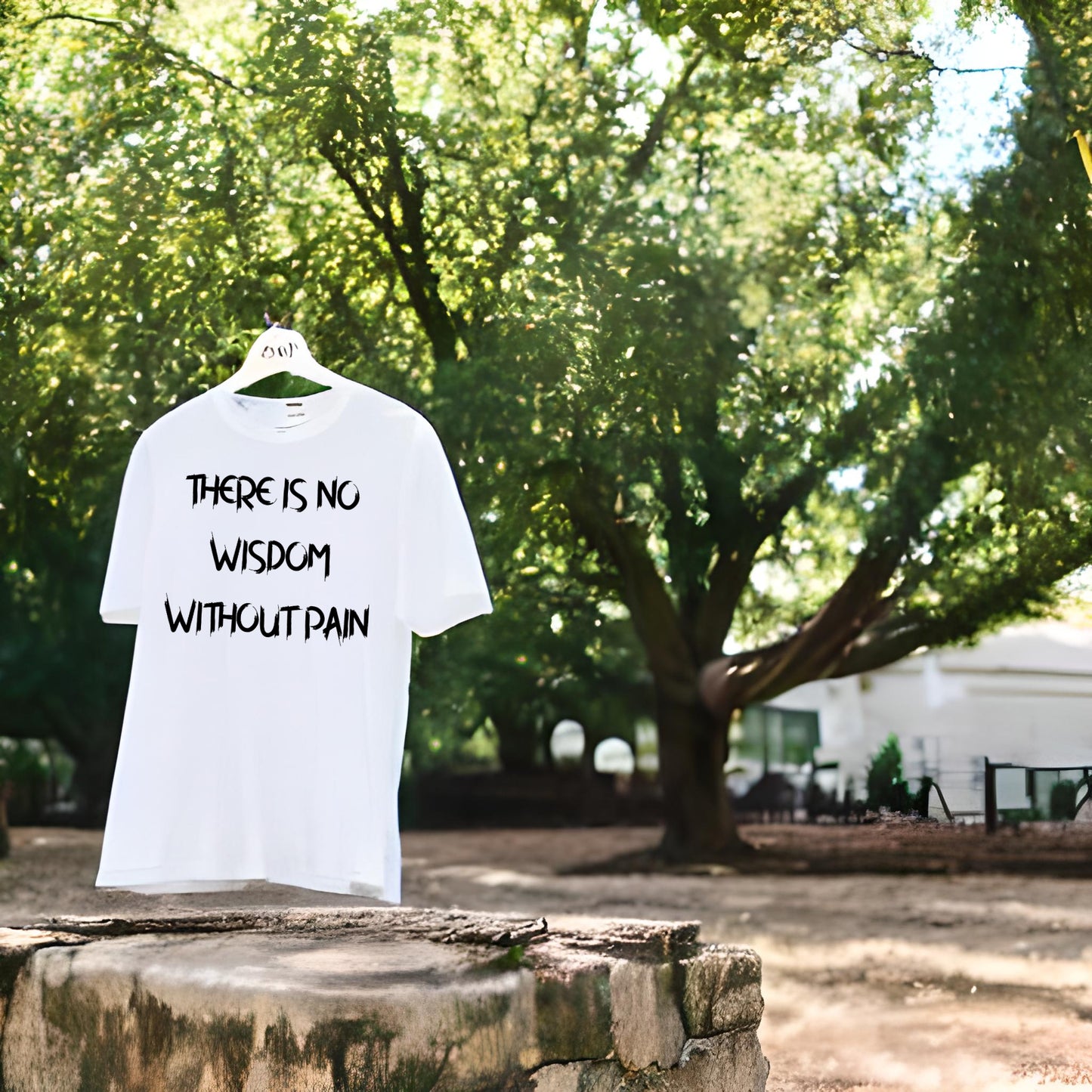 No Wisdom Without Pain T-Shirt Design Unisex - Sizes S-XXL