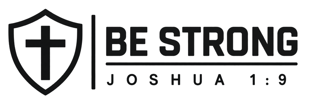 Black Be Strong Christian shield graphic with cross, featuring Joshua 1:9 Bible verse design.