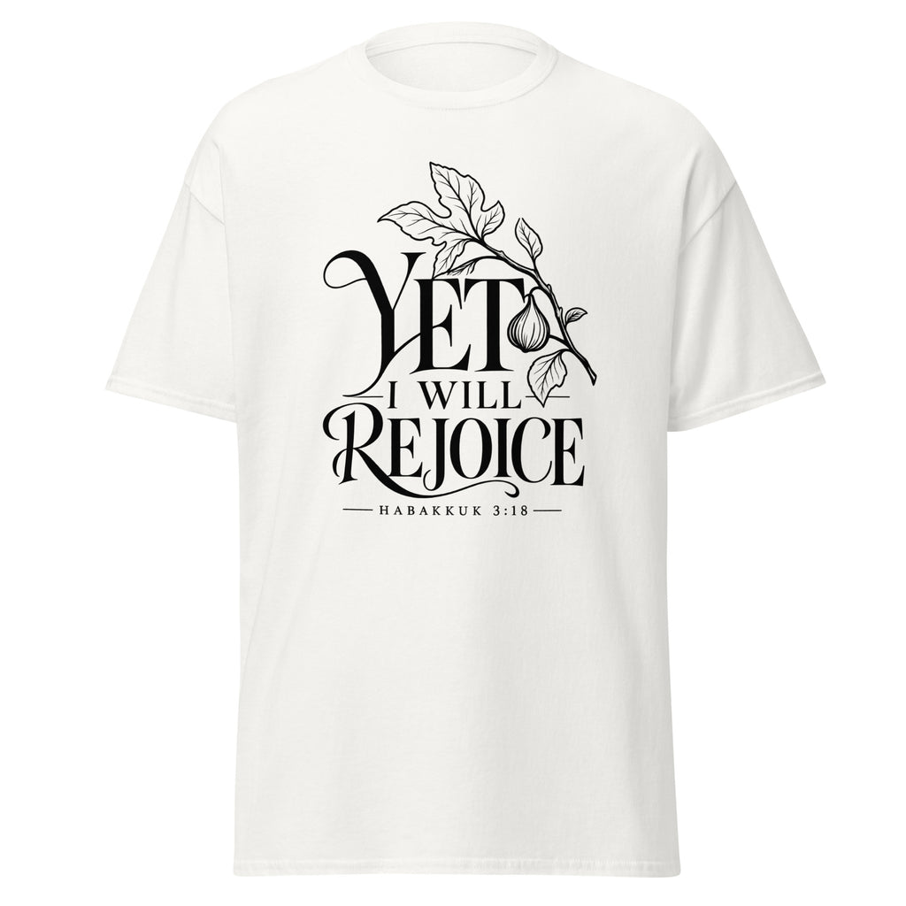 White Yet I Will Rejoice Christian T-shirt with Habakkuk 3:18 fig branch full-front design