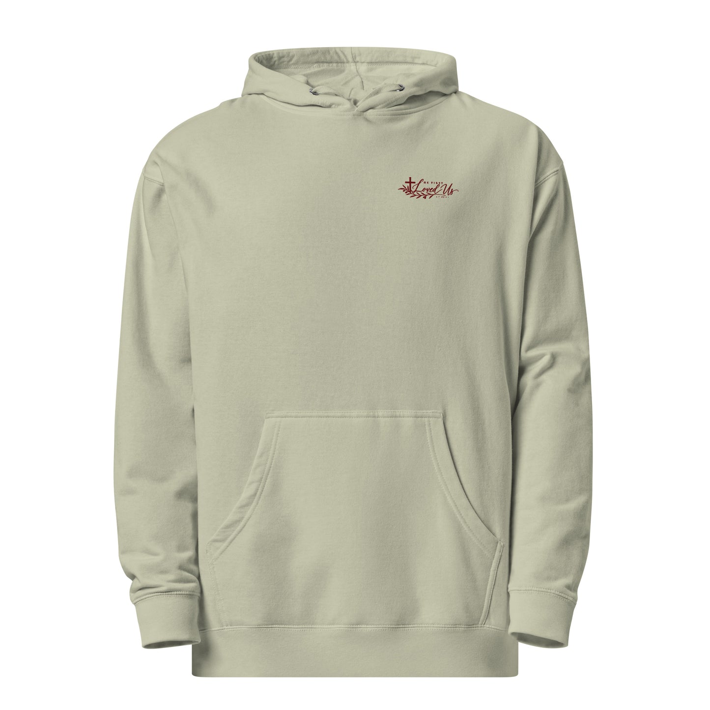 Dusty Sage women's Christian hoodie featuring He First Loved Us 1 John 4:19 maroon embroidery
