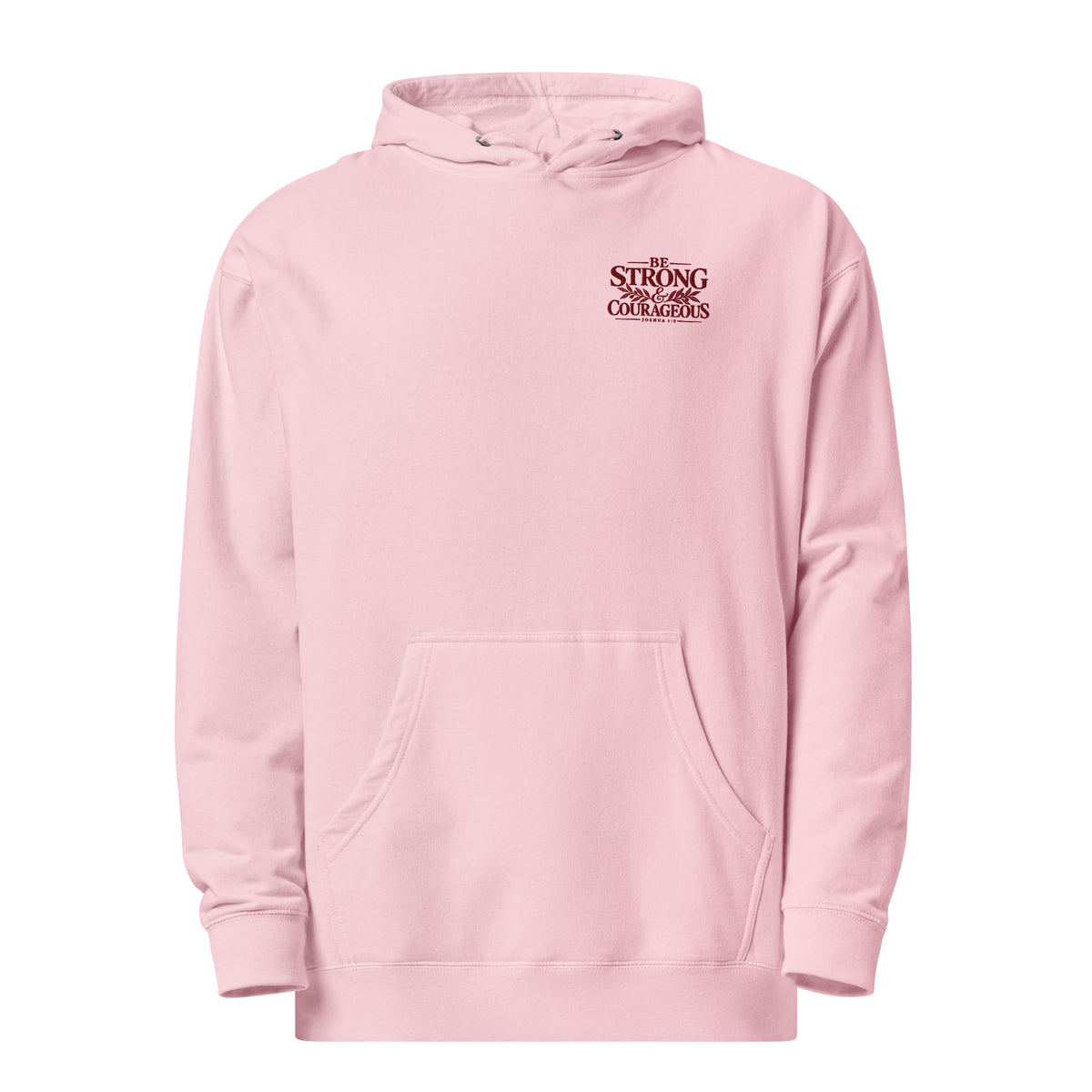 Women's Light Pink Christian hoodie with embroidered Be Strong and Courageous Joshua 1:9 design